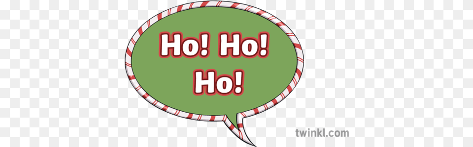 Ho Speech Bubble Talking Christmas X Mas Santa Claus Ho Ho Ho Speech Bubble, Oval Free Png Download