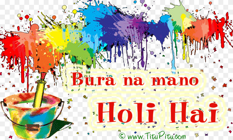 Holi Advance Shayari In Hindi Khana Pina Rang Udana Colour Splash Transparent Background, Art, Graphics Png