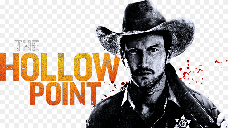 Hollow Point Movie Poster, Hat, Clothing, Person, Man Free Png