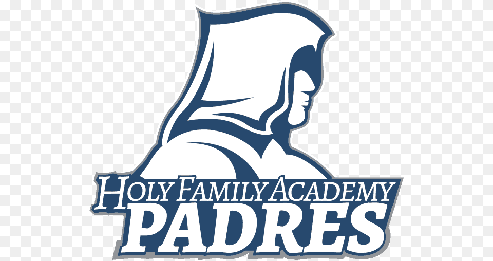 Holy Family Academy Chose The Name Of Padres Because, Advertisement, Logo, Poster, Clothing Free Png