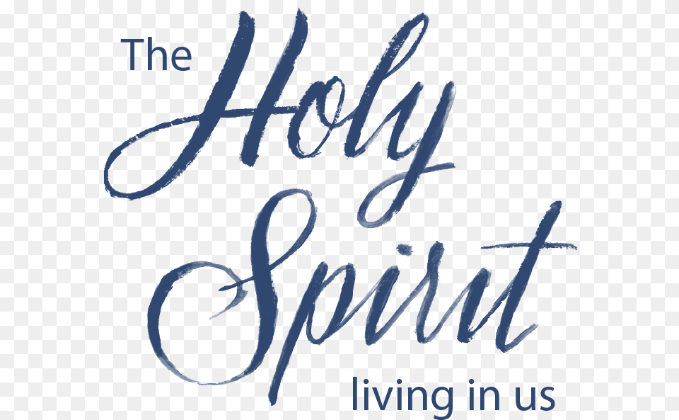 Holy Spirit Living In Us Mbherald Photograph, Handwriting, Text Free Transparent Png