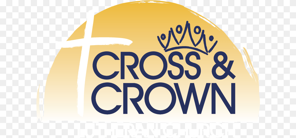 Home Cross U0026 Crown Lutheran Church Georgetown Txcross Big, Text, Symbol Free Transparent Png