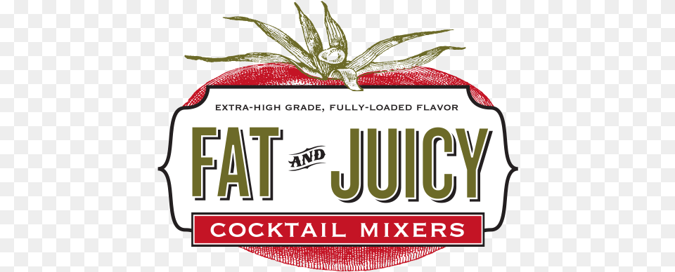 Home Fat Amp Juicy Bloody Mary Mix, Advertisement, Berry, Food, Fruit Png Image