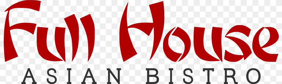 Home Full House Asian Bistro, Logo, Text Free Png