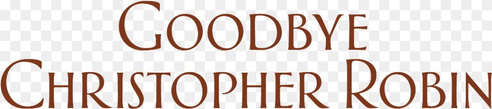 Home Goodbye Christopher Robin Logo, Text Free Png