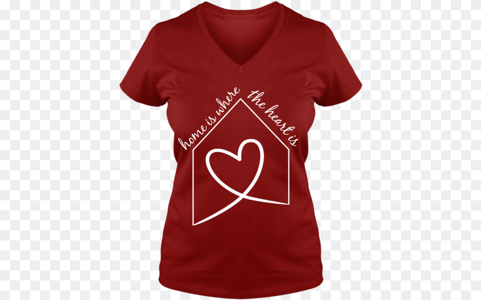 Home Is Where The Heart Is T Shirt, Clothing, T-shirt Free Png Download