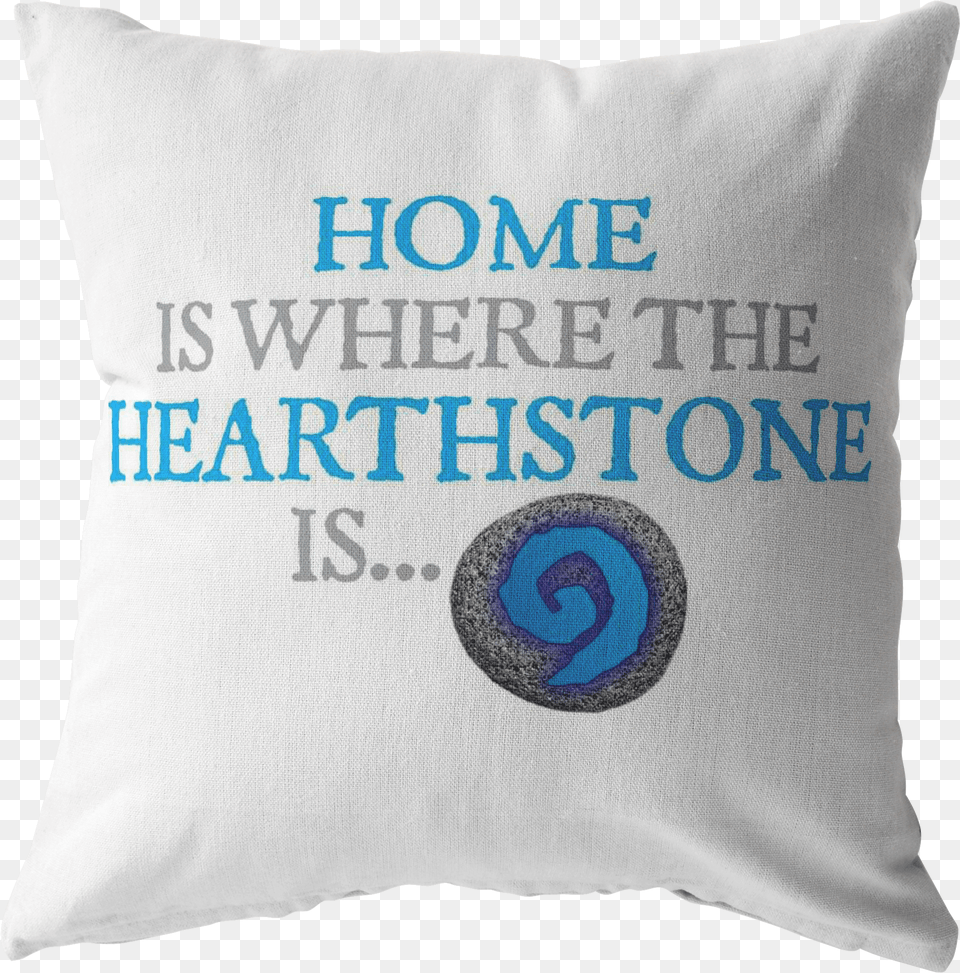 Home Is Where The Hearthstone Pillow Aperti Per Voi, Cushion, Home Decor, Clothing, Shirt Free Transparent Png