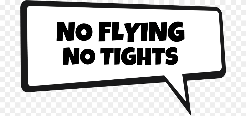 Home No Flying No Tights, Sticker, Text, Symbol Free Transparent Png