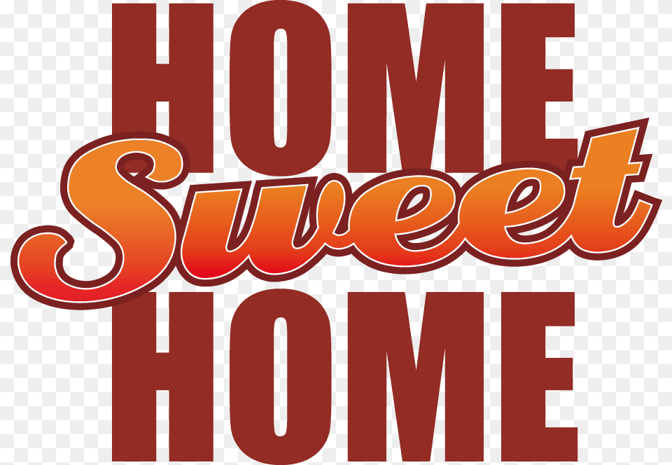 Home Sweet Home, Text Free Transparent Png