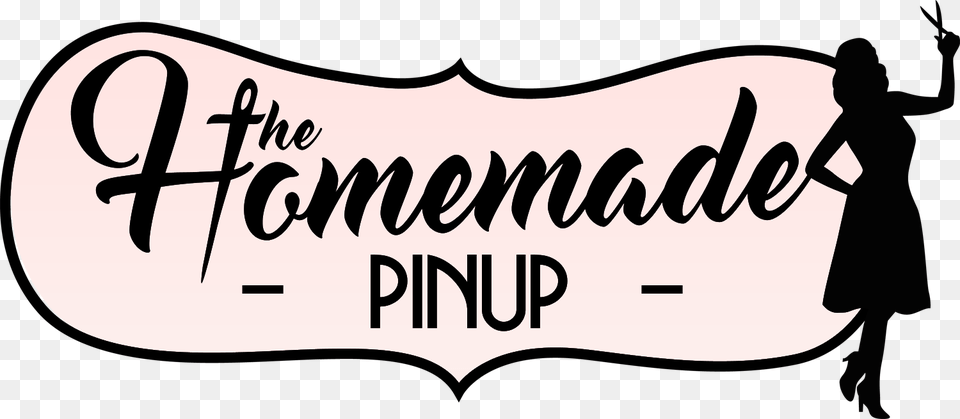 Home The Homemade Pinup, Calligraphy, Handwriting, Text Free Png