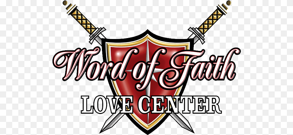 Home Wof Love Center Word Of Faith Love Center, Sword, Weapon, Dynamite, Armor Png