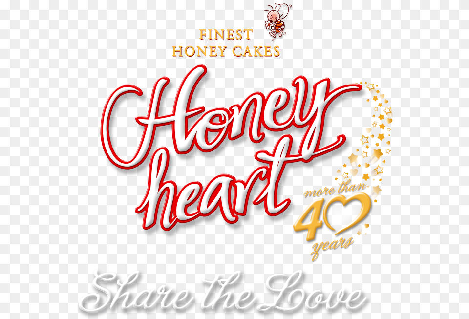 Honey Heart Share The Love Pionir Subotica Calligraphy, Advertisement, Poster, Dynamite, Weapon Png Image