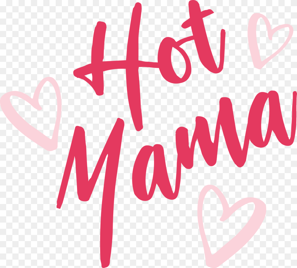 Hot Mama Svg Cut File Hot Mama Svg, Text Free Transparent Png
