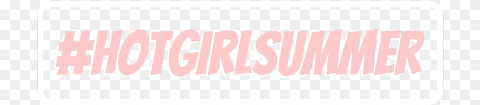Hotgirlssummer Hotgirls Hotgirl Hotsummer Hot Graphic Design, Text, Logo Free Png Download