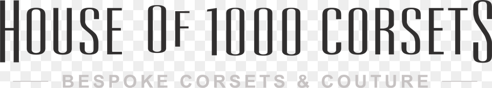 House Of 1000 Corsets, Text Png Image