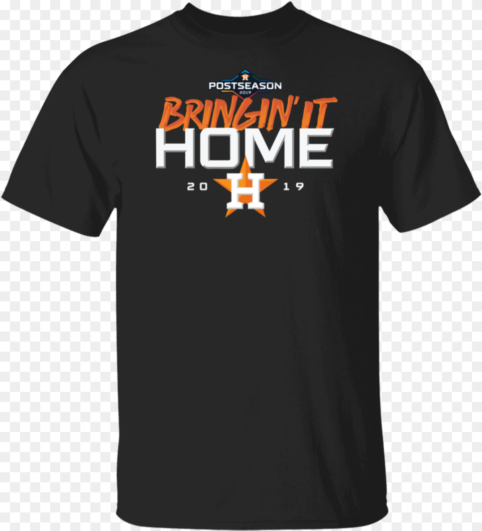 Houston Astros Bring It Home 2019 Shirt Shirt Long Doom Tshirt, Clothing, T-shirt Png Image