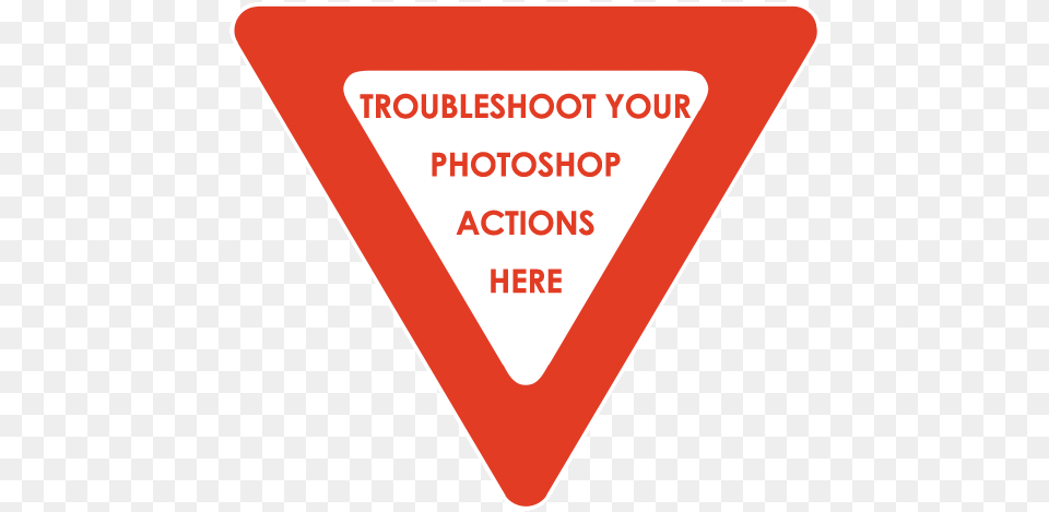 How Can I Fix My Photoshop Actions Adobe Photoshop, Sign, Symbol, Triangle, Food Free Png