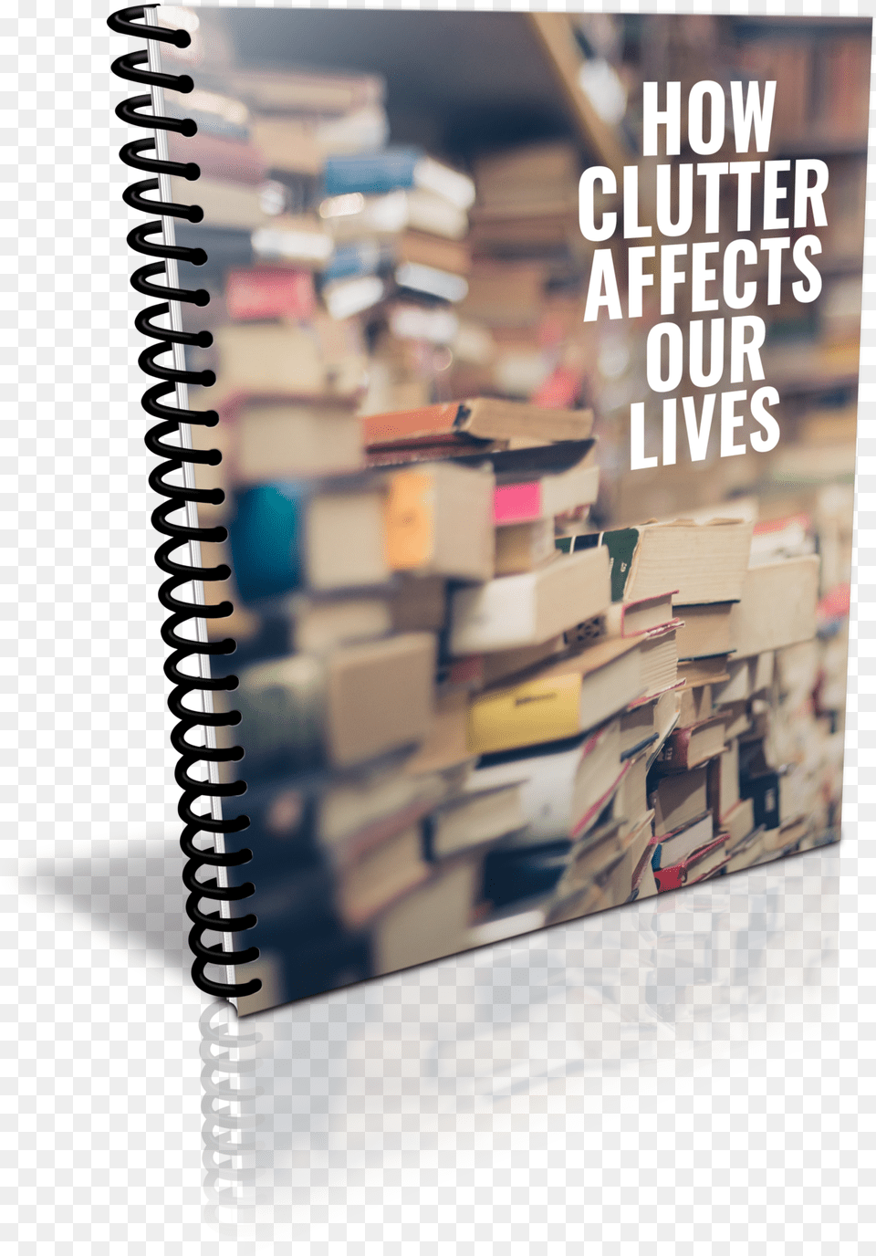 How Clutter Affects Our Lives Spiral Book, Publication, Indoors, Library Png Image
