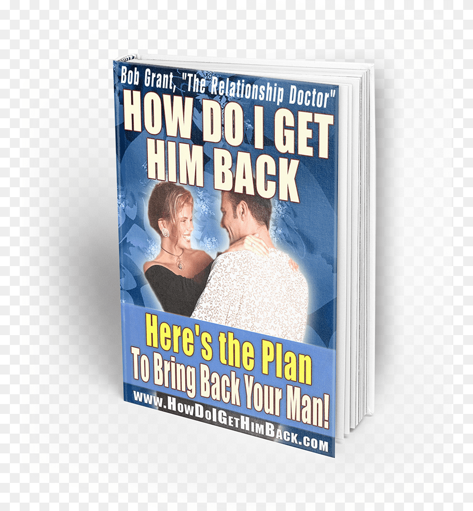 How Do I Get Him Back Poster, Publication, Book, Adult, Person Free Png Download