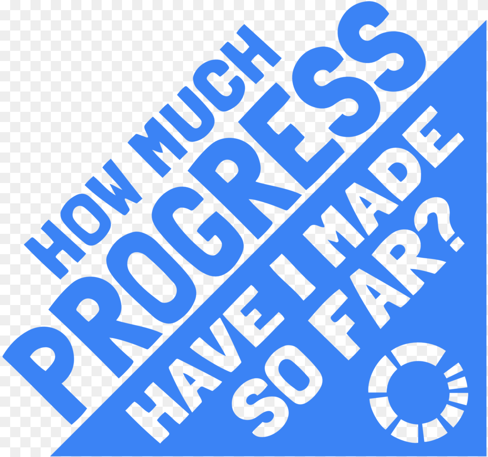 How Much Progress Have I Made So Far Illustration, Text, Dynamite, Weapon Free Transparent Png