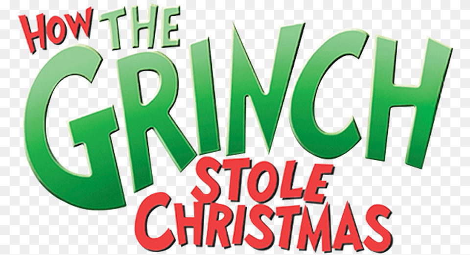 How The Grinch Stole Christmas Grinch Stole Christmas, Green, Dynamite, Weapon, Logo Free Transparent Png