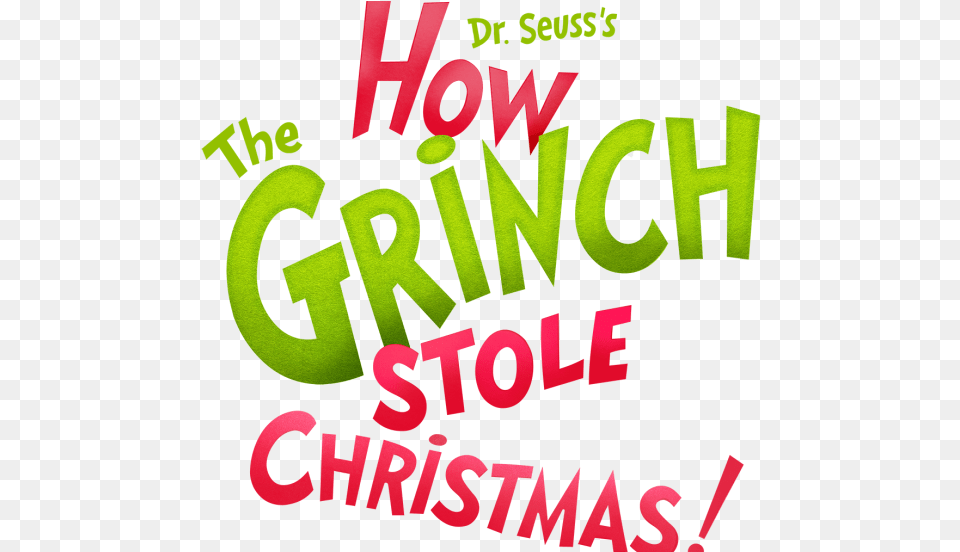 How The Grinch Stole Christmas Grinch Stole Christmas Clip Art, Advertisement, Poster, Green, Text Free Png Download