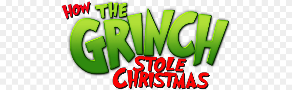 How The Grinch Stole Christmas Grinch Stole Christmas Title, Green, Dynamite, Weapon Png