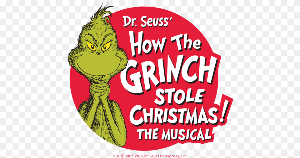 How The Grinch Stole Christmas The Musical Tickets Grinch Who Stole Christmas, Advertisement, Poster, Sticker, Photography Png