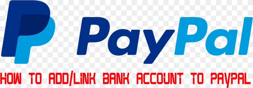 How To Add Link Bank Account To Paypal Graphic Design, Logo, Text Png