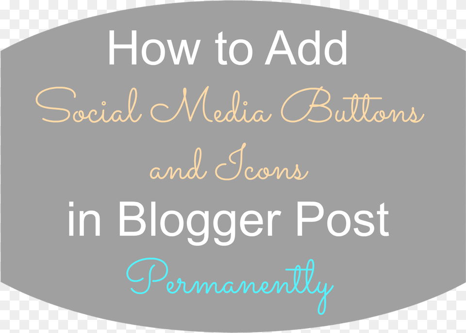 How To Add Social Media Buttons Amp Icons In Blogger Circle, Text, Blackboard Free Transparent Png