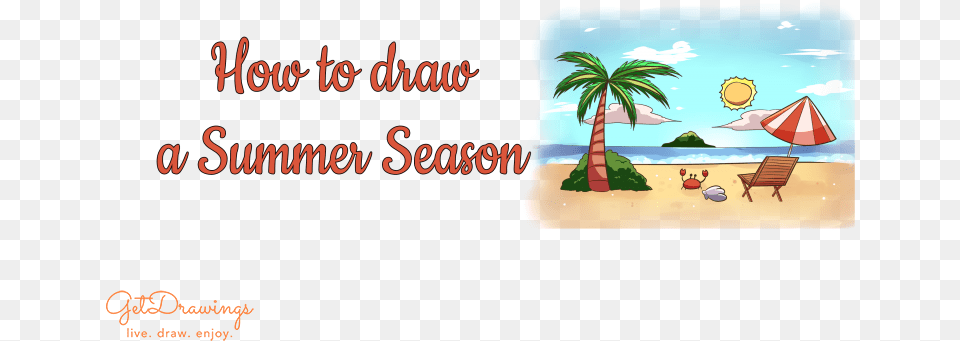How To Draw A Summer Season Illustration, Outdoors, Nature, Tropical, Furniture Free Transparent Png