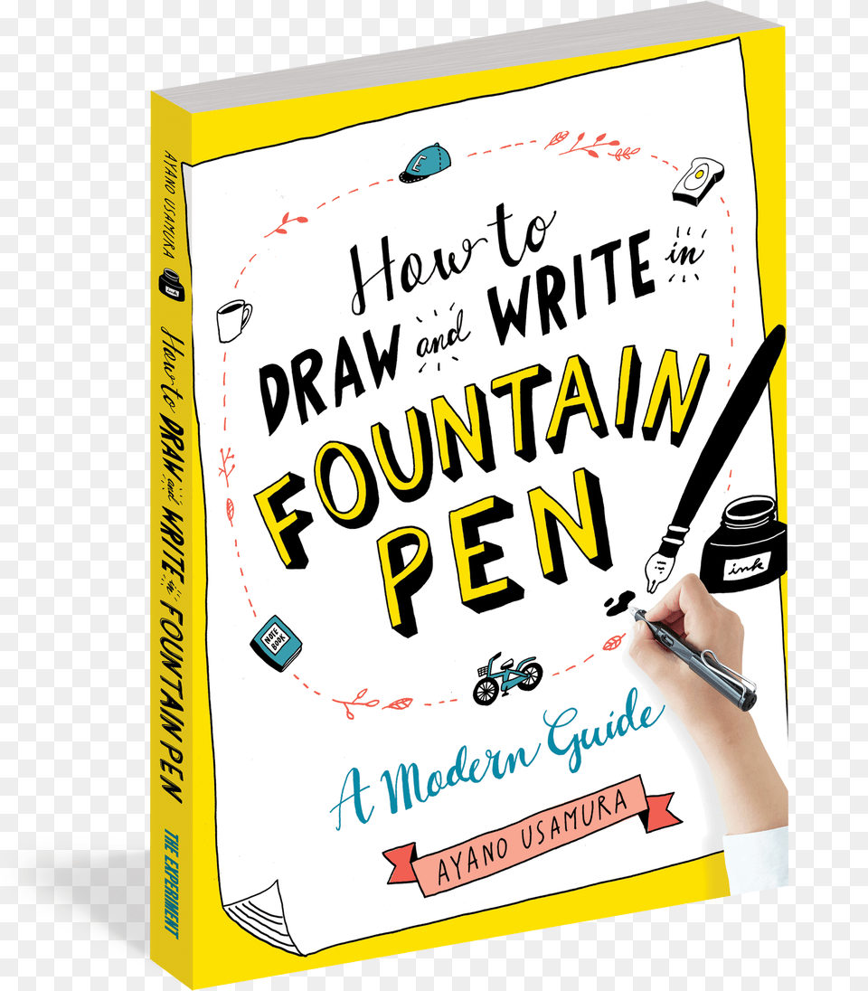 How To Draw And Write In Fountain Pen Fiction, Book, Publication, Advertisement, Poster Free Transparent Png