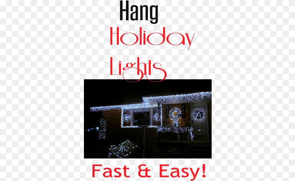 How To Hang Christmas Or Holiday Lights Outside Without Christmas Lights, Lighting, Book, Publication, Outdoors Png