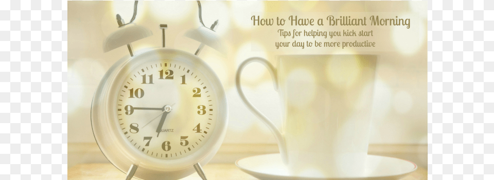 How To Have A Brilliant Morning Vintage White Alarm Clock And White Coffee Cup Morning, Alarm Clock, Analog Clock, Plate Png Image