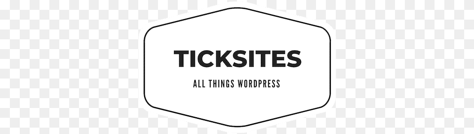 How To Install Google Analytics For Wordpress 2020 Ticksites Sign, Sticker, Logo Png