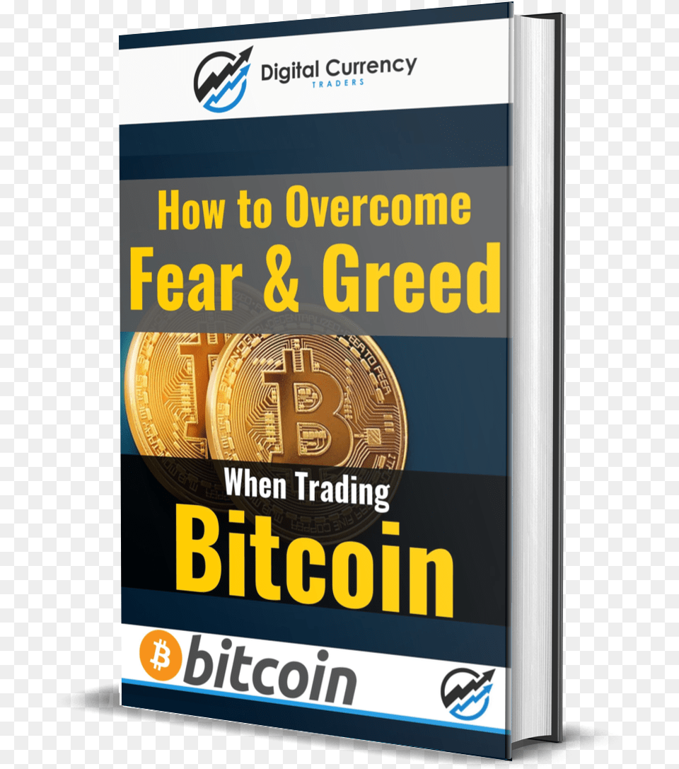 How To Overcome Fear And Greed When Trading Bitcoin 2010, Advertisement, Poster Free Transparent Png