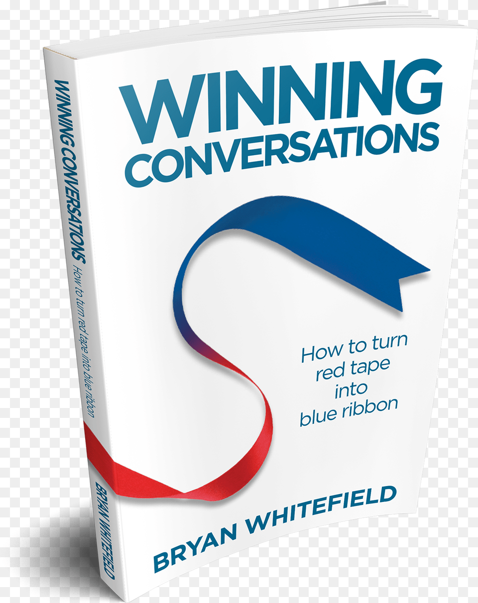 How To Turn Red Tape Into Blue Ribbon Winning Conversation Bryan Whitefield, Advertisement, Poster, Book, Publication Free Png Download
