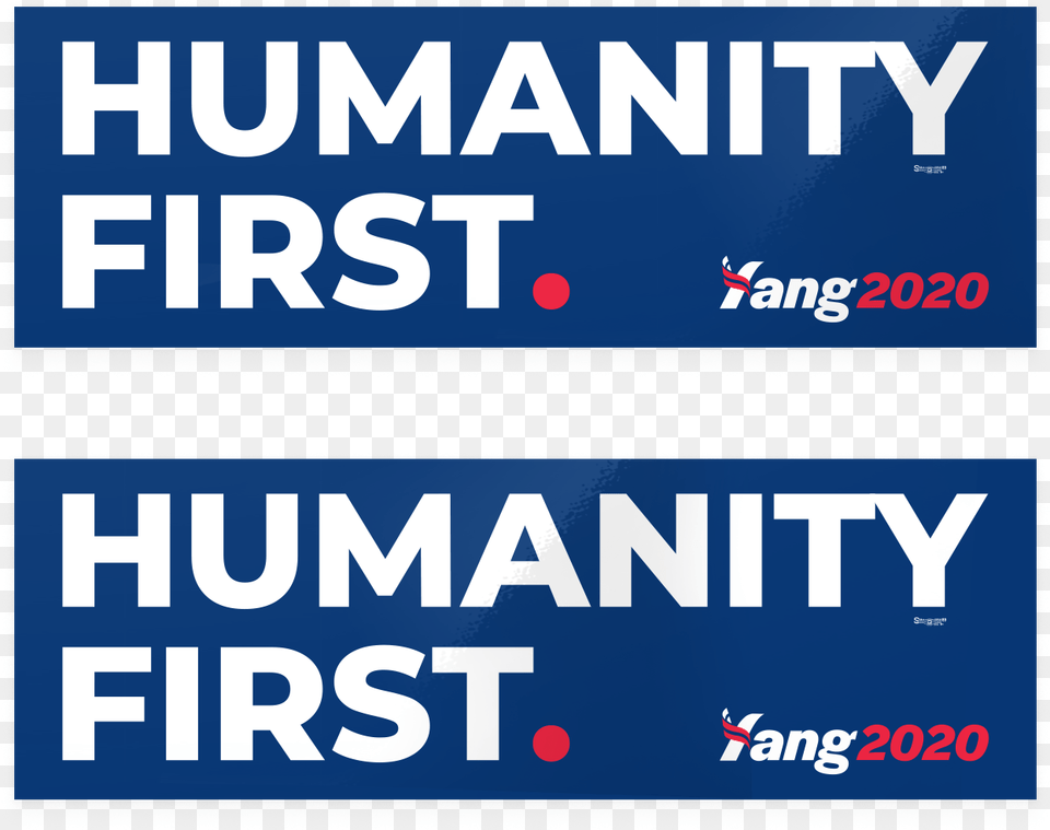 Humanity First Bumper Stickers Humanity First Andrew Yang, Sign, Symbol, Text Png