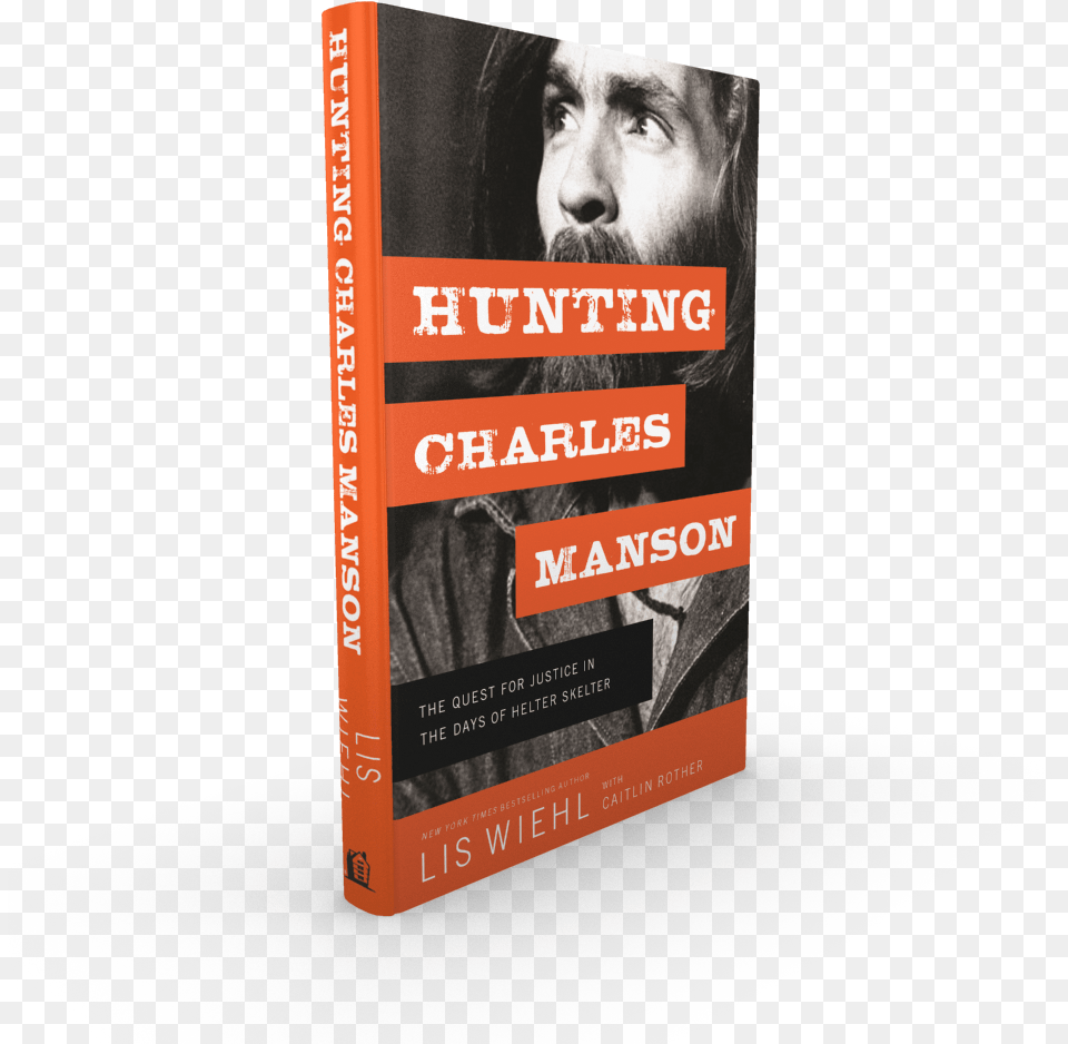 Hunting Charles Manson Spine Out Vertebral Column, Publication, Book, Person, Novel Png Image