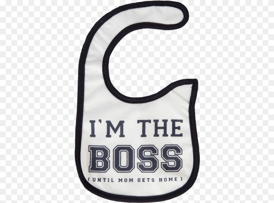 I Am The Boss Calligraphy, Bib, Person, Can, Tin Png Image