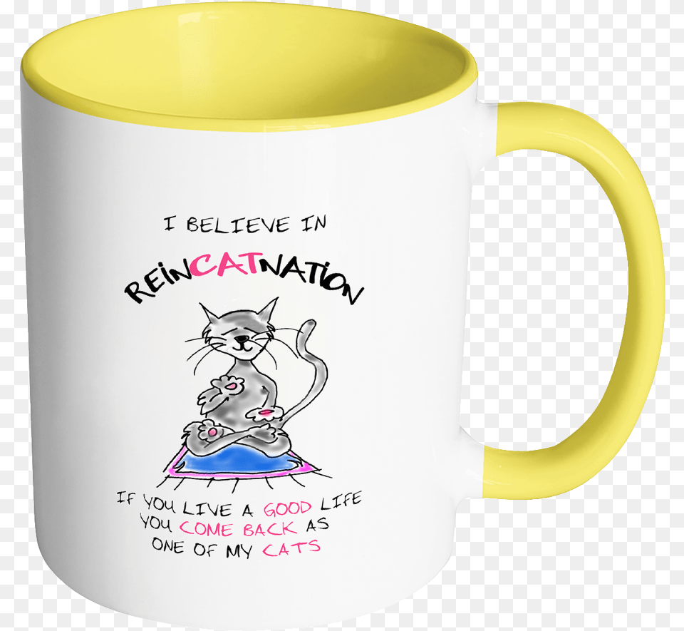 I Believe In Reincatnation Funny Cat Coffee Mug Mug, Cup, Beverage, Coffee Cup, Animal Free Png Download