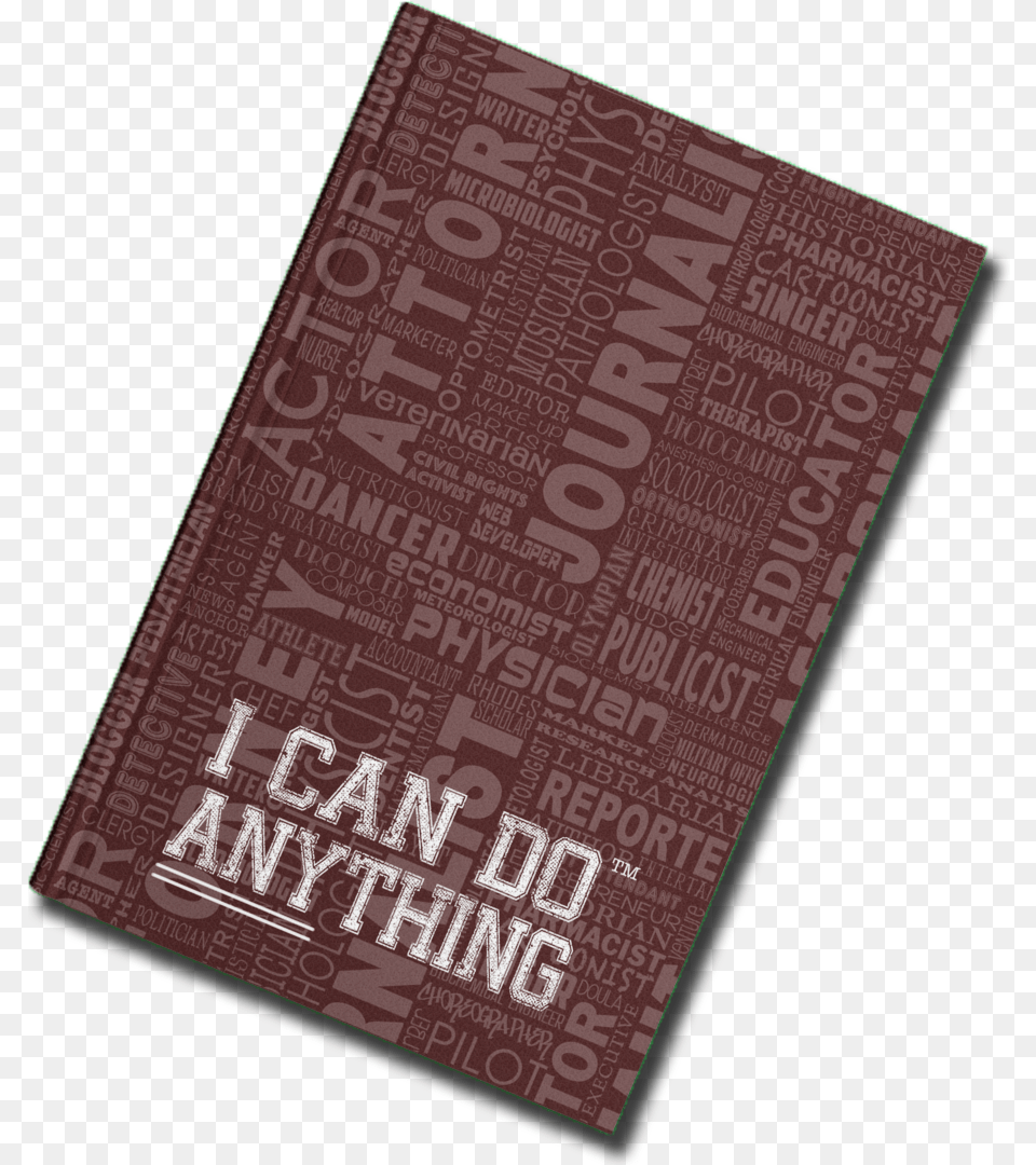 I Can Do Anything Professions Journal Anti Pssi, Home Decor, Rug, Advertisement, Poster Free Png Download