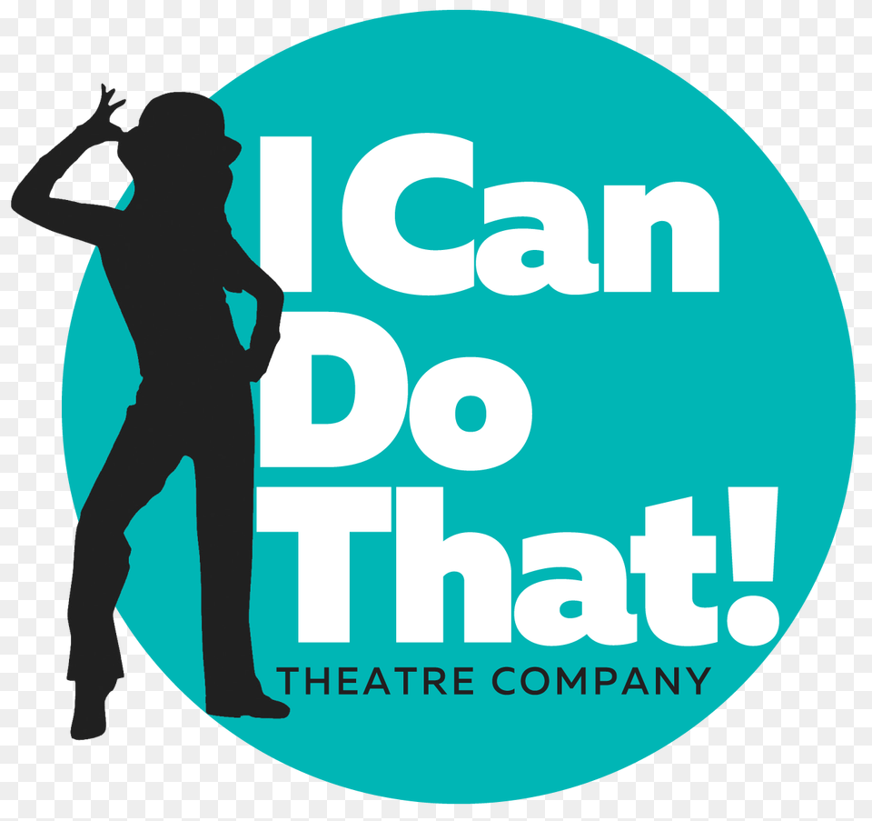 I Can Do That Theatre Company Musical Theatre Summer Camp, Advertisement, Poster, Adult, Male Free Png