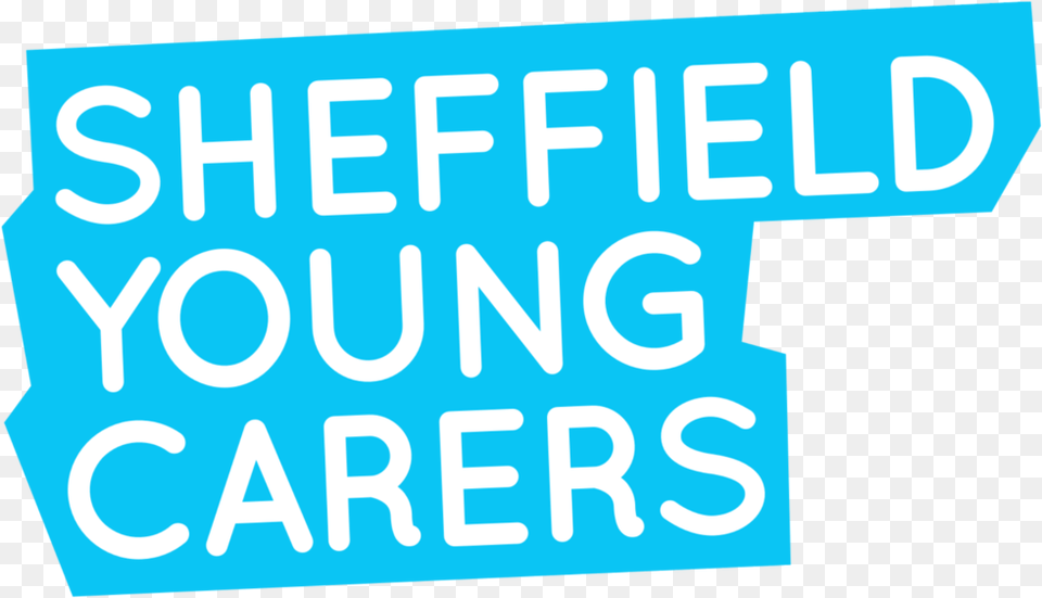 I Come From Sheffield Young Carers, Text Free Png Download