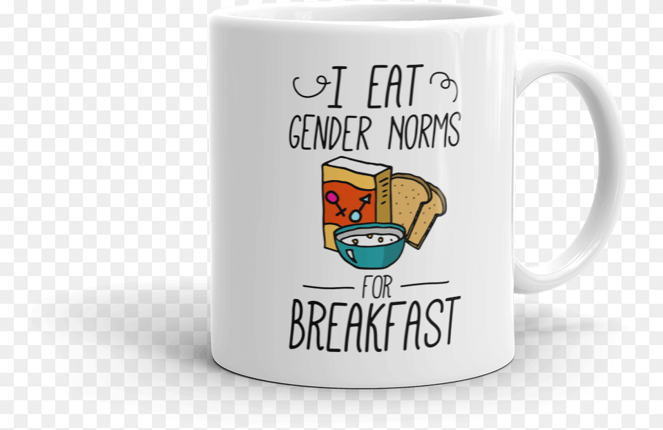 I Eat Gender Norms For Breakfast Mug, Cup, Beverage, Coffee, Coffee Cup Png