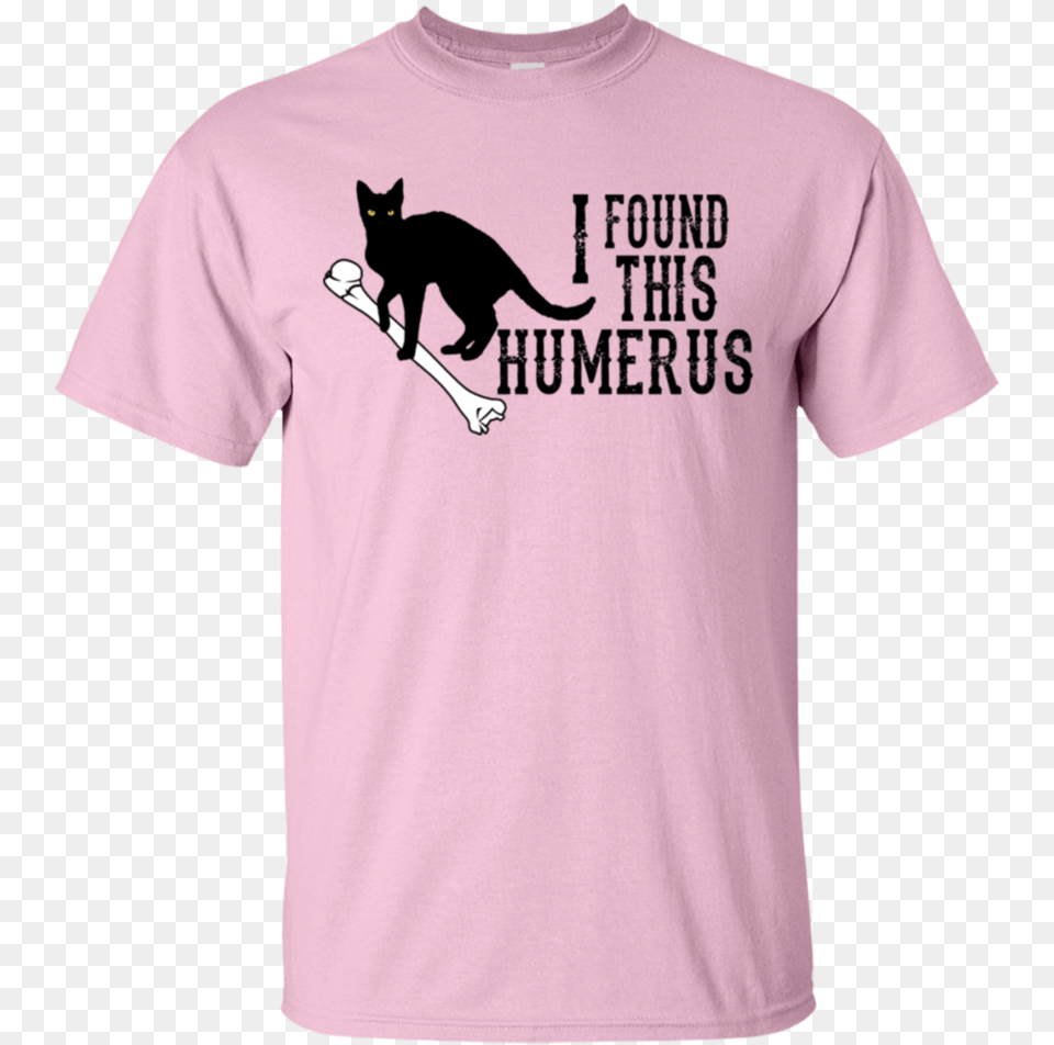 I Found This Humerus Cute Black Cat T Shirt Vacay Times Pink T Shirt, T-shirt, Clothing, Animal, Pet Free Png Download