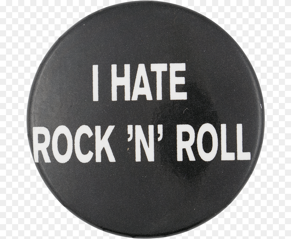 I Hate Rock N Roll Circle, Badge, Logo, Symbol, Disk Free Png