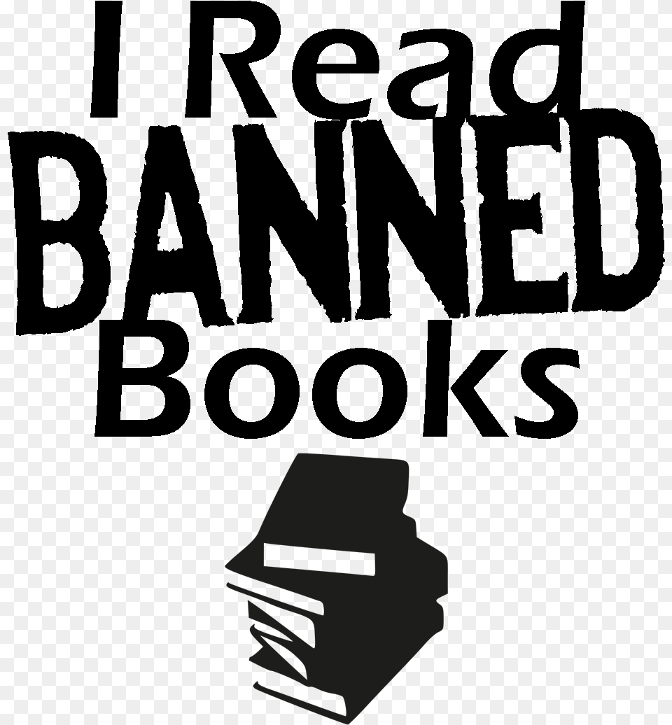I Have Also Attached A Of The I Read Banned Books Poster, Text, Computer Hardware, Electronics, Hardware Free Png