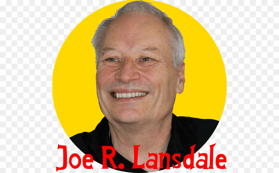 I Have Been A Fan Of Joe R Joe R Lansdale, Adult, Portrait, Photography, Person Free Png