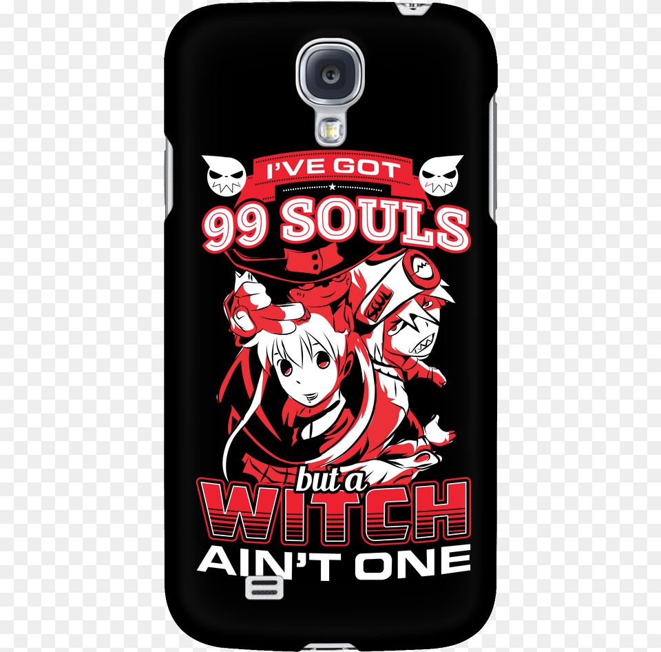 I Have Got 99 Souls But A Witch Ain39t One Mobile Phone, Electronics, Mobile Phone, Baby, Person Png